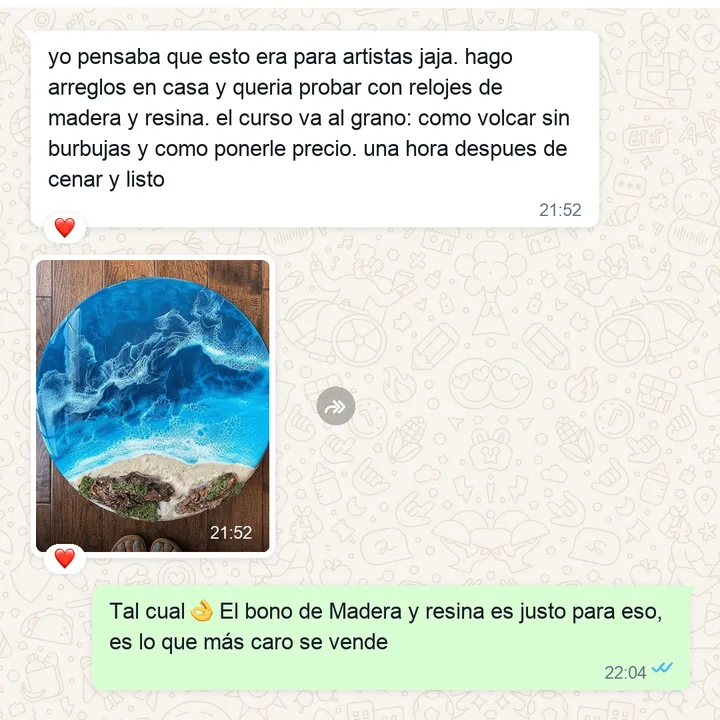 IMAGEN: captura de WhatsApp — alumno varón que hace relojes de madera y resina después de cenar